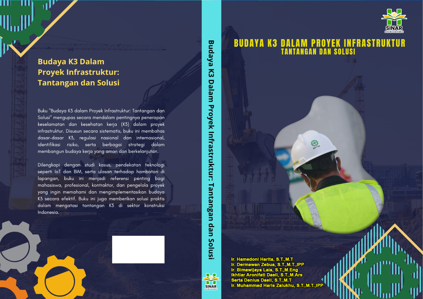 BUDAYA K3 DALAM PROYEK INFRASTRUKTUR  : TANTANGAN DAN SOLUSI